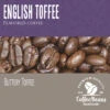 English Toffee 5lb 1 English Toffee 5lb -Coffee ENTO Banner 50410.1689272634