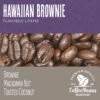 Hawaiian Brownie 5lb