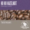 Ho Ho Hazelnut 5lb -Coffee HHH Banner 94939.1689278669