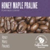 Honey Maple Praline 5lb -Coffee HMP Banner 62208.1689279304