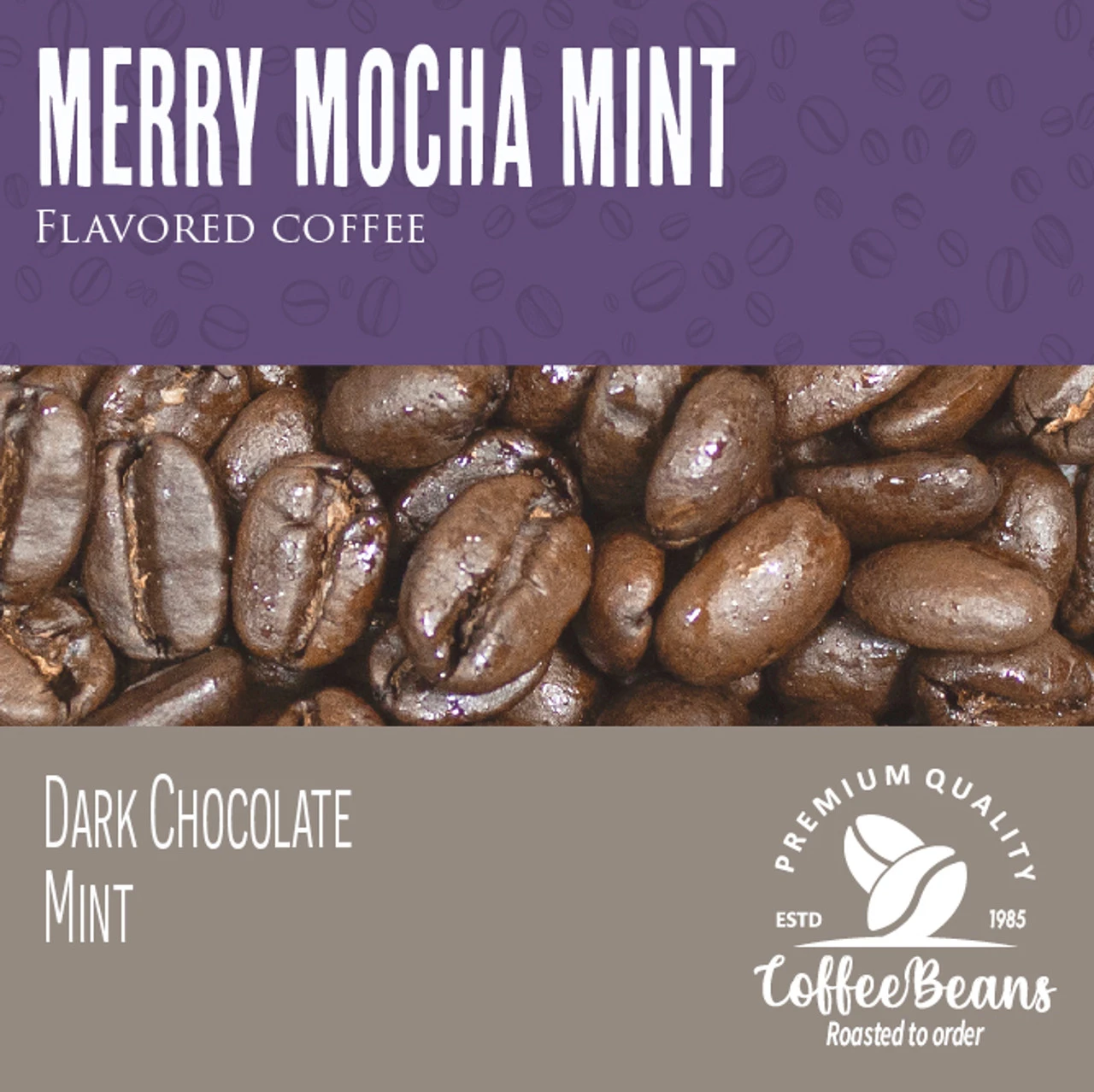Merry Mocha Mint 5lb 3 Merry Mocha Mint 5lb