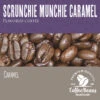 Scrunchie Munchie Caramel 5lb -Coffee SMC Banner 12083.1689350150