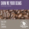 Show Me Your Beans 5lb -Coffee SMYB Banner 05651.1689795351