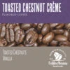 Toasted Chestnut Crème 5lb -Coffee TCC Banner 99469.1689354453
