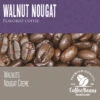 Walnut Nougat 5lb -Coffee WANO Banner 96449.1689357701